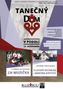 Read more about the article TANEČNÝ DOM V PODOLÍ S MUZIČKOU – 22.11.2014